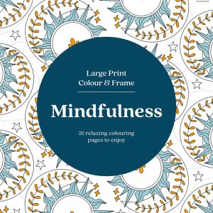 Mindfulness: Colouring Book